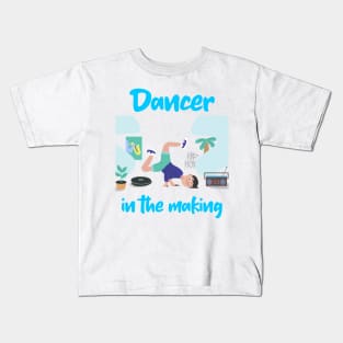 Dancer in the making(male) Kids T-Shirt